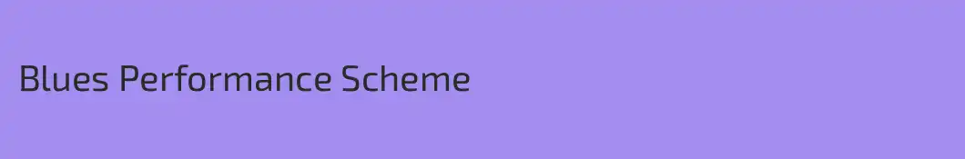 Blues Performance Scheme